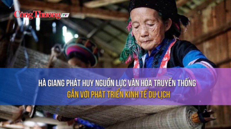 Hà Giang phát huy nguồn lực văn hoá truyền thống gắn với phát triển kinh tế du lịch