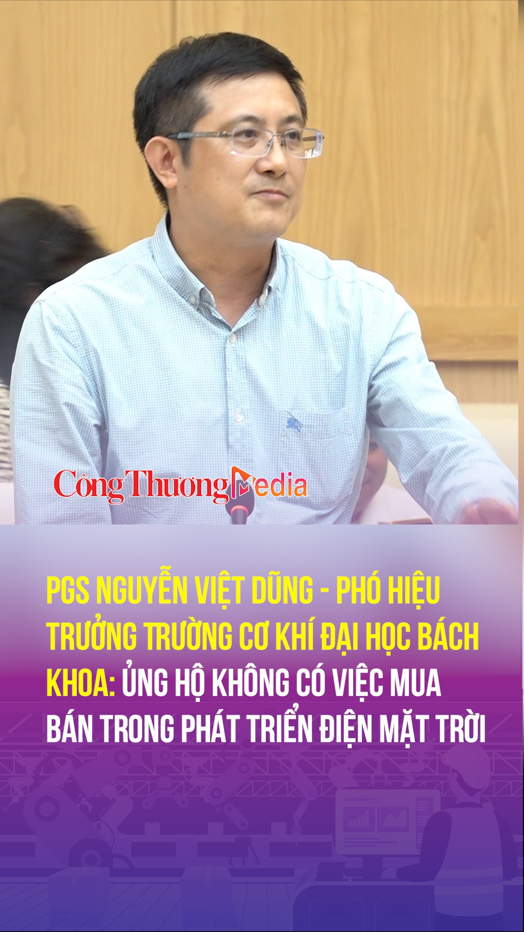 pgs nguyen viet dung ung ho khong co viec mua ban trong phat trien dien mat troi mai nha