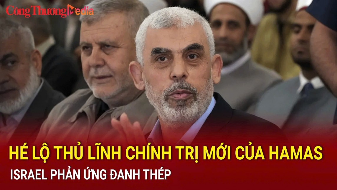 he lo thu linh chinh tri moi cua hamas israel phan ung danh thep