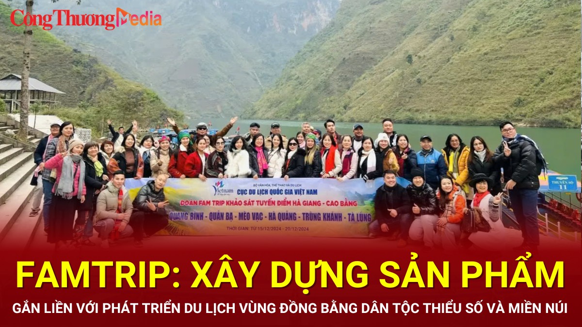 famtrip xay dung san pham gan voi phat trien du lich vung dong bao dan toc thieu so va mien nui