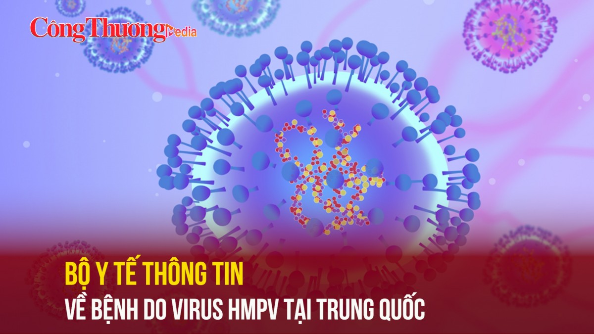 bo y te thong tin ve benh do virus hmpv tai trung quoc